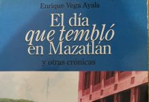 EL DÍA QUE TEMBLÓ DOS VECES EN MAZATLÁN