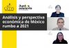 ¿QUÉ NOS DEPARA LA ECONOMÍA EN MÉXICO PARA EL 2021? ANALIZAN EXPERTOS DE CETYS UNIVERSIDAD ANTE LA CRISIS POR CORONAVIRUS