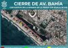 TOME SUS PRECAUCIONES LA AVENIDA BAHÍA ESTARÁ CERRADA EL FIN DE SEMANA