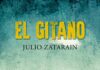 Asista a la presentación del libro “El Gitano” de Julio Zatarain