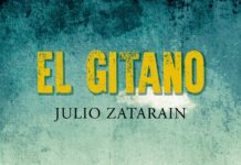 Asista a la presentación del libro “El Gitano” de Julio Zatarain