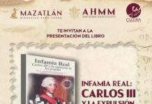 El libro “Infamia Real: Carlos III y la expulsión de los Jesuitas” se presentará en el Archivo Histórico de Mazatlán