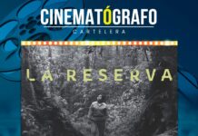 “La Reserva” apertura el ciclo de actividades del 2026 del Cinematógrafo “Marco Lugo”