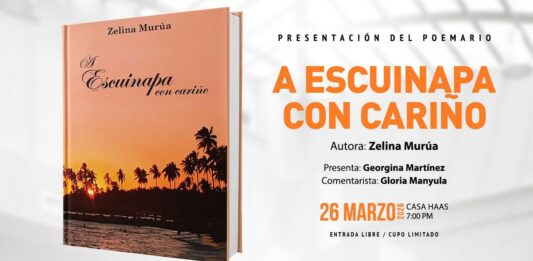 “A Escuinapa con cariño”, poemario de Zelina Murúa será presentado en Casa Haas