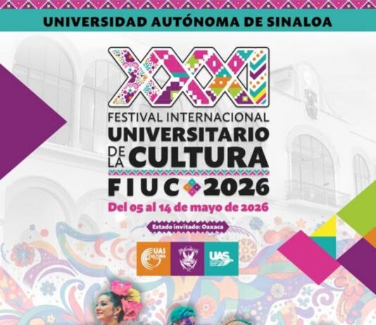 La UAS celebra su 153 aniversario con el arranque del Festival Internacional Universitario de la Cultura 2026, con Oaxaca como invitado y 250 actividades gratuitas